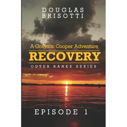 Recovery: A Grayson Cooper Adventure