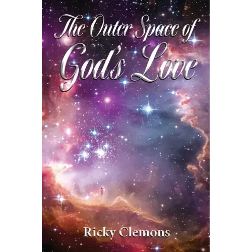 The Outer Space of God's Love