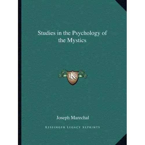 Studies in the Psychology of the Mystics