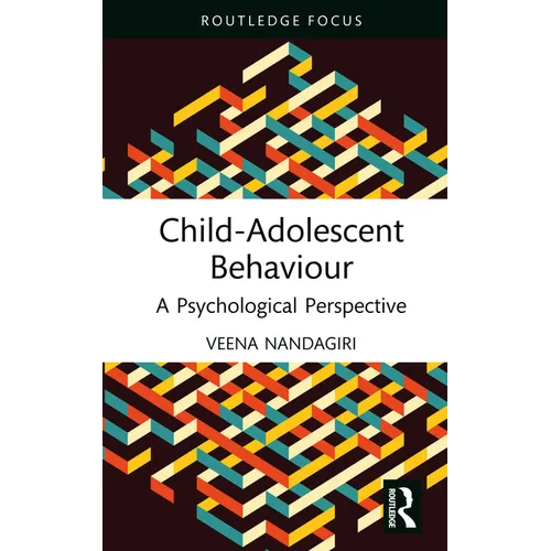 Child-Adolescent Behaviour: A Psychological Perspective