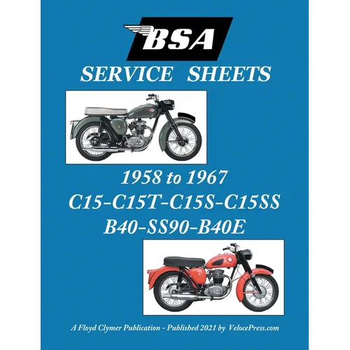BSA C15-C15t-C15s-C15ss-B40-Ss90-B40e 'Service Sheets' 1958-1967
