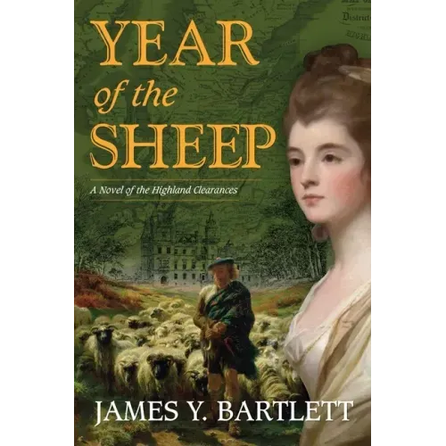 Year of the Sheep: A Novel of the Highland Clearances