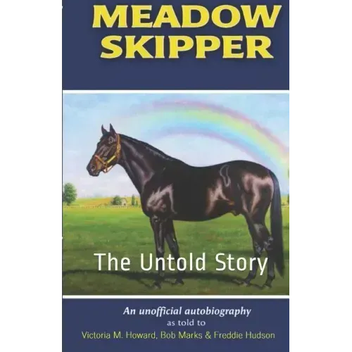 Meadow Skipper: The Untold Story