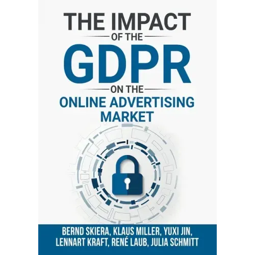 The Impact of the General Data Protection Regulation (GDPR) on the Online Advertising Market