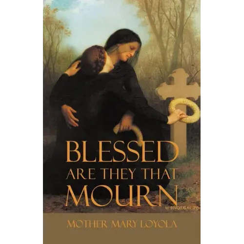 Blessed are they that Mourn