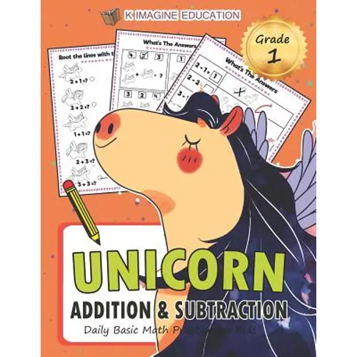 Unicorn Addition and Subtraction Grade 1: Daily Basic Math Practice for Kids