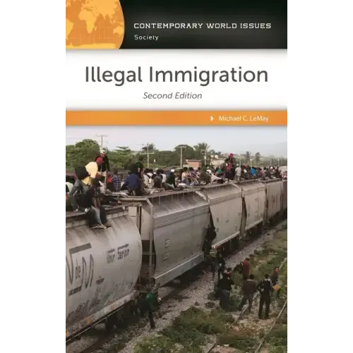 Illegal Immigration: A Reference Handbook