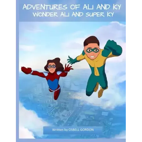 Adventures of Ali and Ky: Wonder Ali and Super Ky