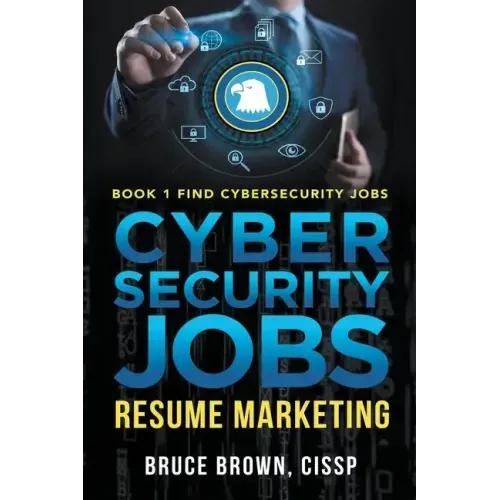 Cybersecurity Jobs: Resume Marketing