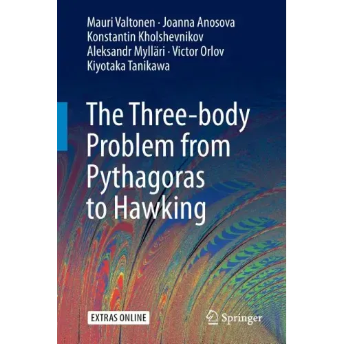 The Three-Body Problem from Pythagoras to Hawking