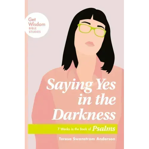 Saying Yes in the Darkness