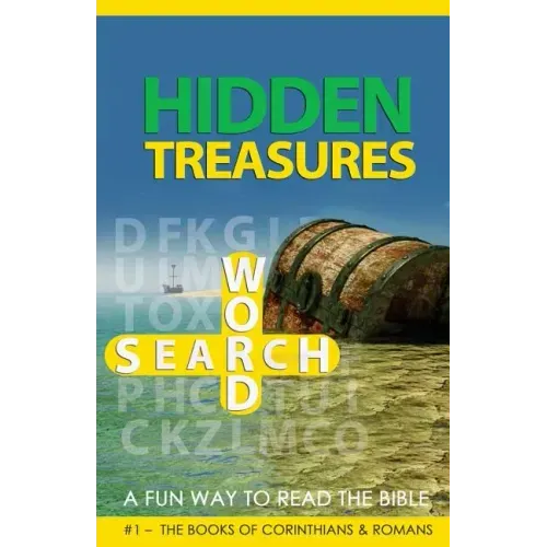 Hidden Treasures Word Search - A Fun Way To Read The Bible: #1 - The Books of Corinthians & Romans