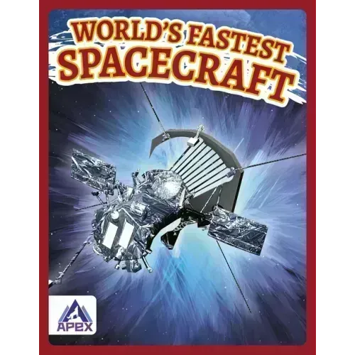 World's Fastest Spacecraft