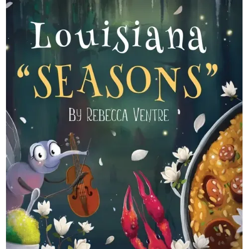 Louisiana "Seasons"