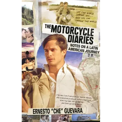 The Motorcycle Diaries: Notes on a Latin American Journey