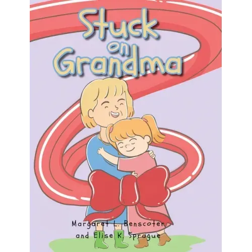 Stuck on Grandma
