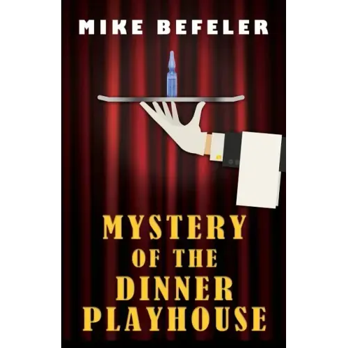 Mystery of the Dinner Playhouse