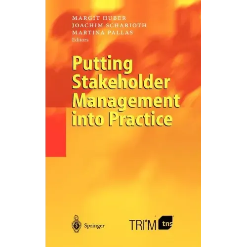 Putting Stakeholder Management Into Practice