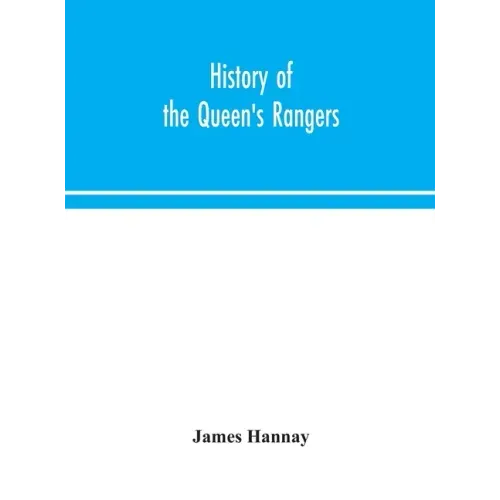 History of the Queen's Rangers