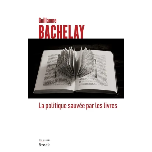 La Politique Sauvee Par Les Livres