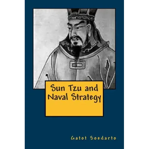 Sun Tzu and Naval Strategy