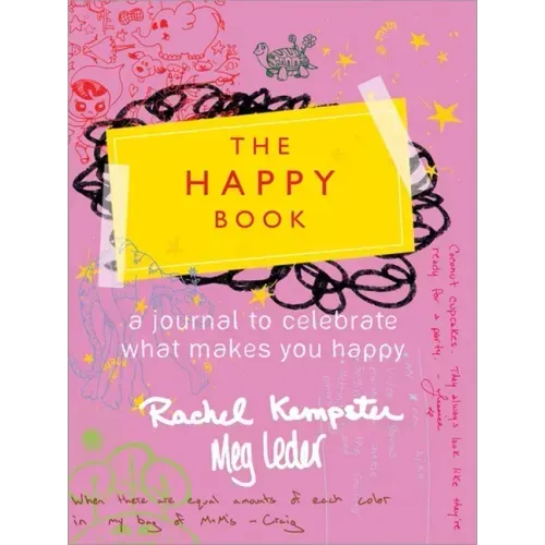 The Happy Book: Little Ways to Add Joy to Your Life