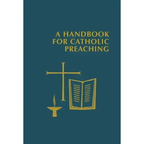 A Handbook for Catholic Preaching