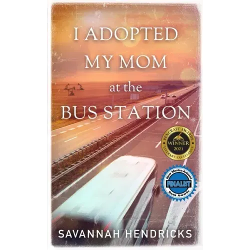 I Adopted My Mom at the Bus Station