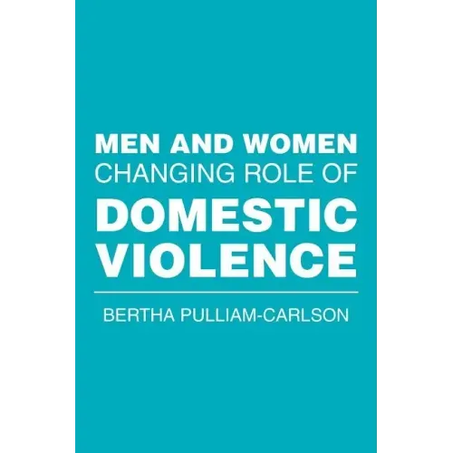 Men and Women Changing Role of Domestic Violence