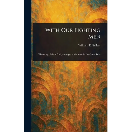 With Our Fighting Men
