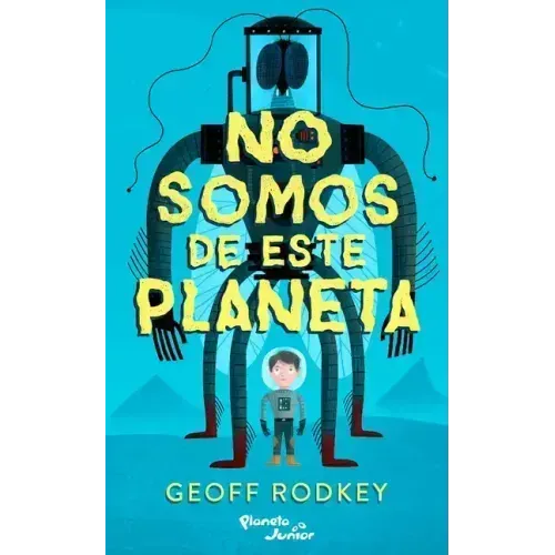 No Somos de Este Planeta / We're Not from Here