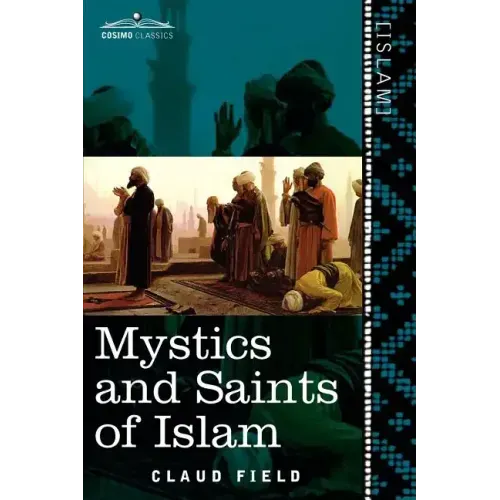 Mystics and Saints of Islam