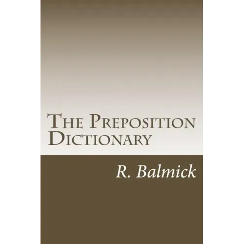 The Preposition Dictionary