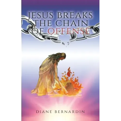 Jesus Breaks the Chain of Offense
