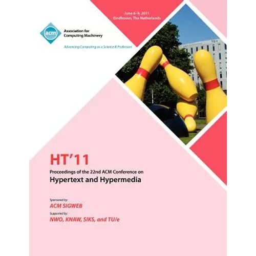 HT 11 Proceedings of the 22nd ACM Conference on Hypertext and Hyoermedia