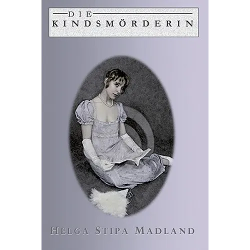 Die Kindsmörderin