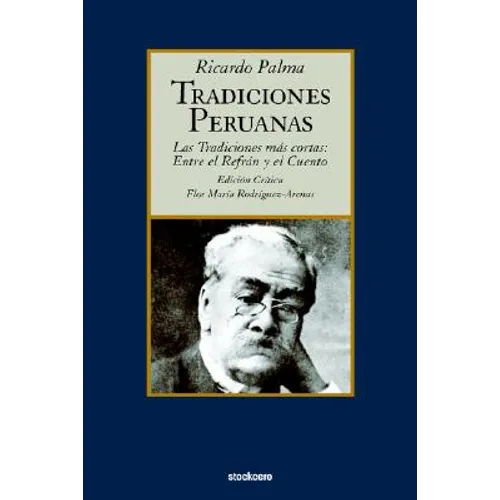 Tradiciones peruanas - Las tradiciones más cortas: entre el refran y el cuento