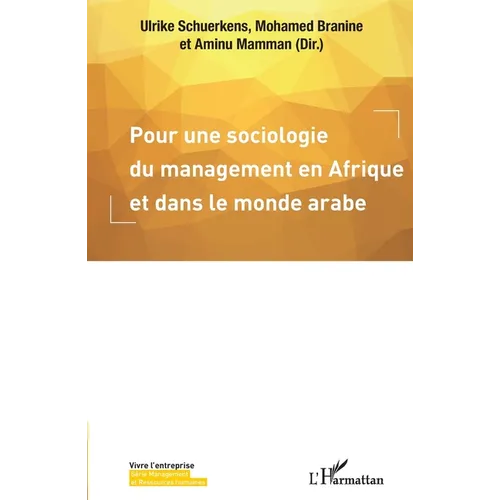 Pour une sociologie du management en Afrique et dans le monde arabe