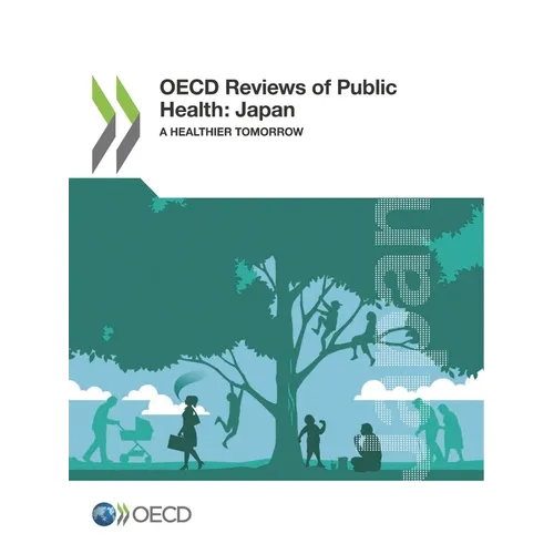 OECD Reviews of Public Health: Japan