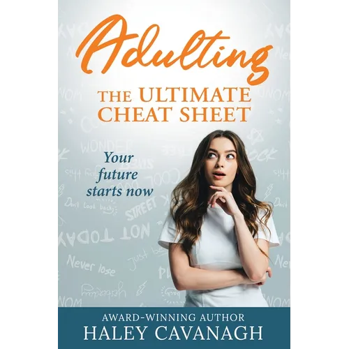 Adulting: The Ultimate Cheat Sheet