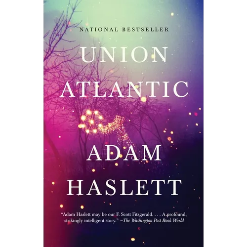 Union Atlantic: A Novel (Lambda Literary Award)