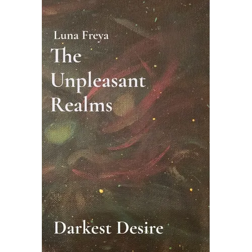 The Unpleasant Realms