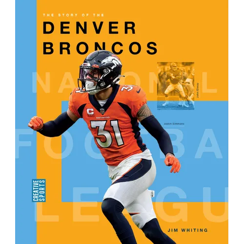The Story of the Denver Broncos