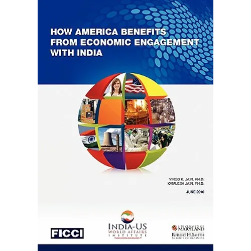 How America Benefits from Economic Engagement with India