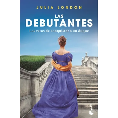 Los Retos de Conquistar a Un Duque: Las Debutantes 1. Los Retos de Conquistar a Un Duque