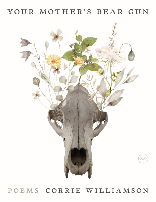 Your Mother's Bear Gun: Poems Book