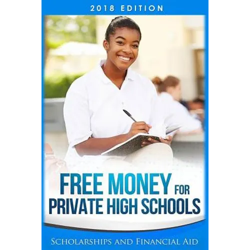 Free Money For Private High Schools: Scholarships and Financial Aid
