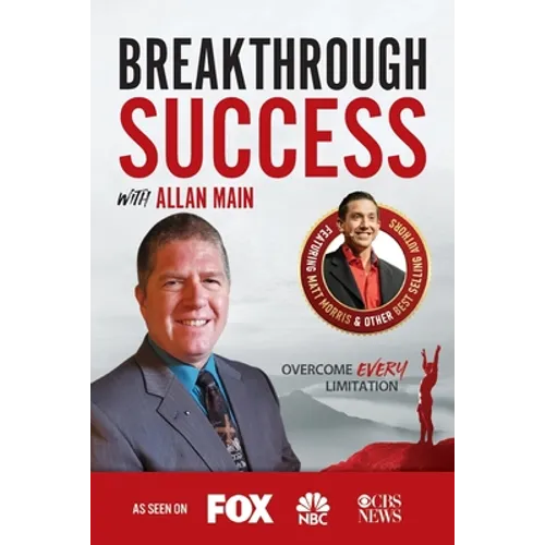 Breakthrough Success with Allan Main