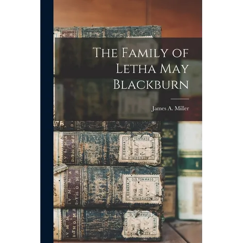 The Family of Letha May Blackburn