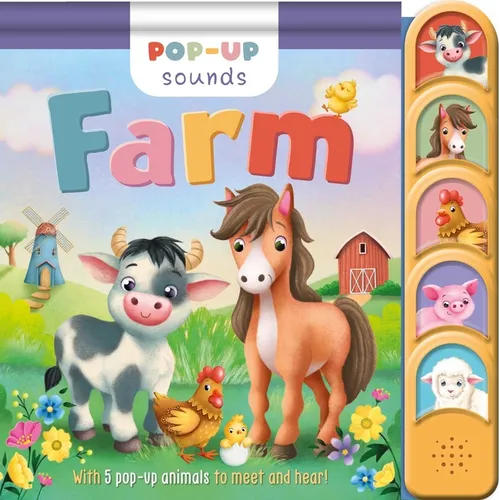 Pop-Up Sounds Farm: With 5 Pop-Up Animals to Meet & Hear!